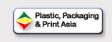 International Plastic, Packaging, Print Machinery & Technology Show